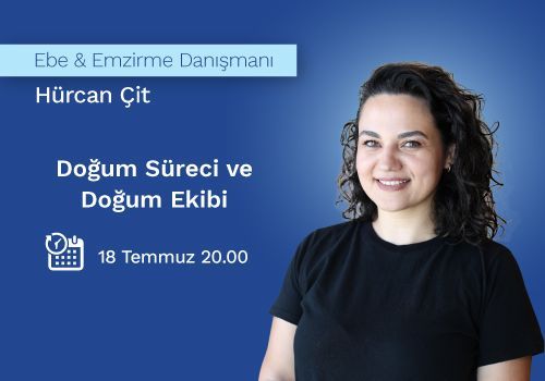 Doğum Süreci ve Doğum Ekibi