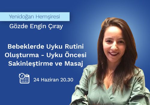 Bebeklerde Uyku Rutini Oluşturma - Uyku Öncesi Sakinleştirme ve Masaj